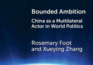 Première de couverture de l'ouvrage Bounded Ambition: China as a Multilateral Actor in World Politics.