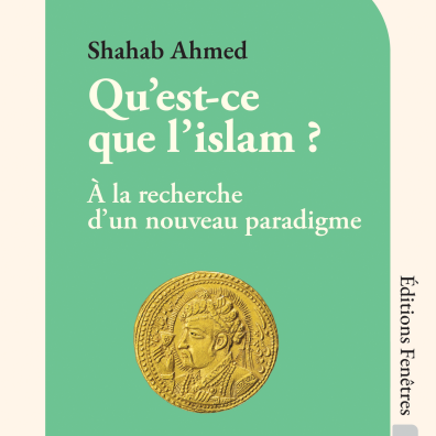 Couverture de l'ouvrage "Qu'est-ce que l'Islam"