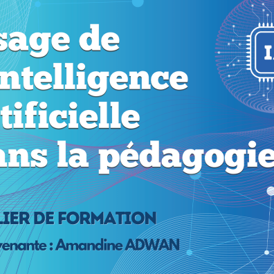 Atelier « Usage de l'intelligence artificielle dans la pédagogie »