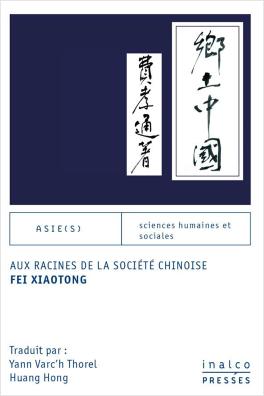 Couverture Aux racines de la société chinoise