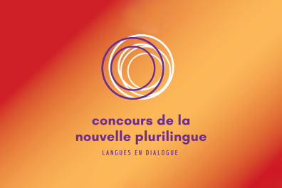 Concours de la nouvelle plurilingue - Langues en dialogue