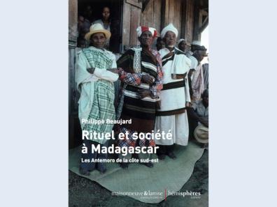 Rituel et société à Madagascar. Les Antemoro de la côte sud-est