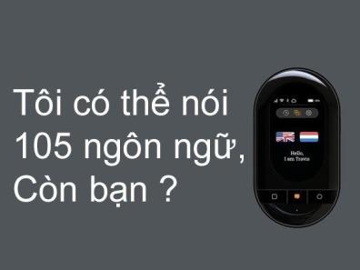 Je peux parler 105 langues, et toi ? (en vietnamien)