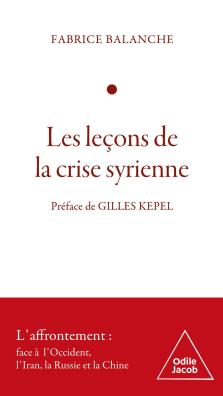 Couverture de l'ouvrage "Les leçons de la crise syrienne"