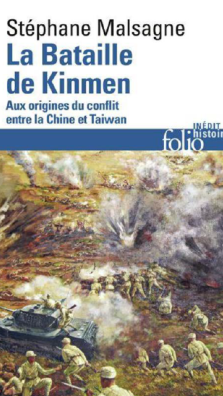 Couverture du livre "La Bataille de Kinmen Aux origines du conflit entre la Chine et Taiwan"