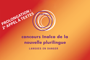 Concours Inalco de la nouvelle plurilingue - Langues en danger prolongations