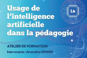 Atelier « Usage de l'intelligence artificielle dans la pédagogie »