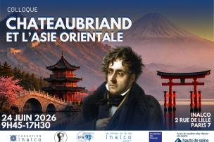 Colloque "Chateaubriand et l'Asie Orientale"